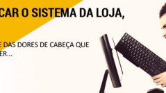 Quero trocar o sistema da loja, e agora?